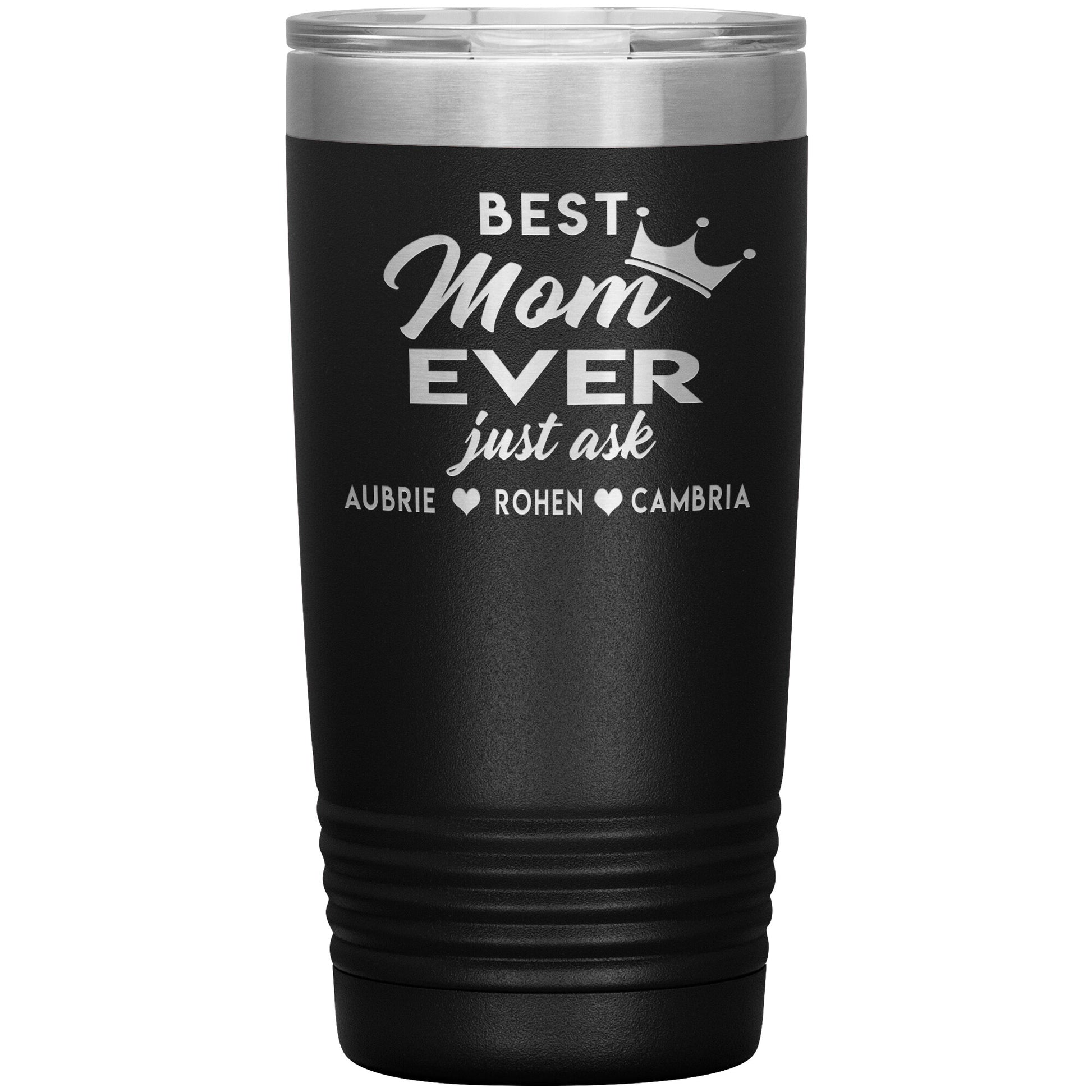 Best Mom Ever Tumbler