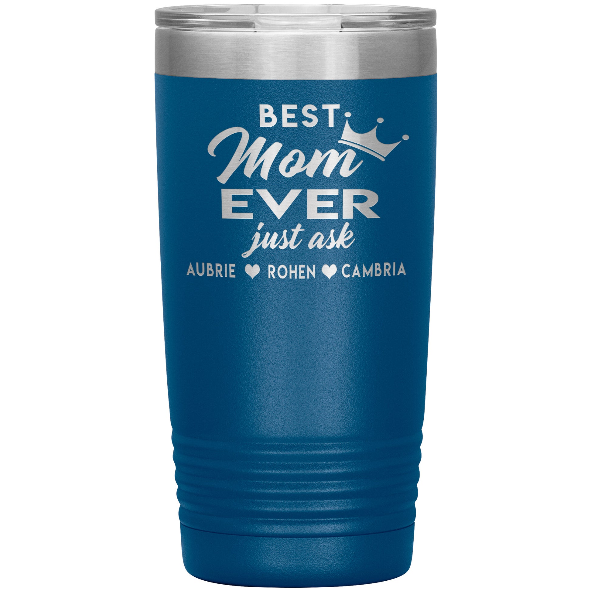 Best Mom Ever Tumbler