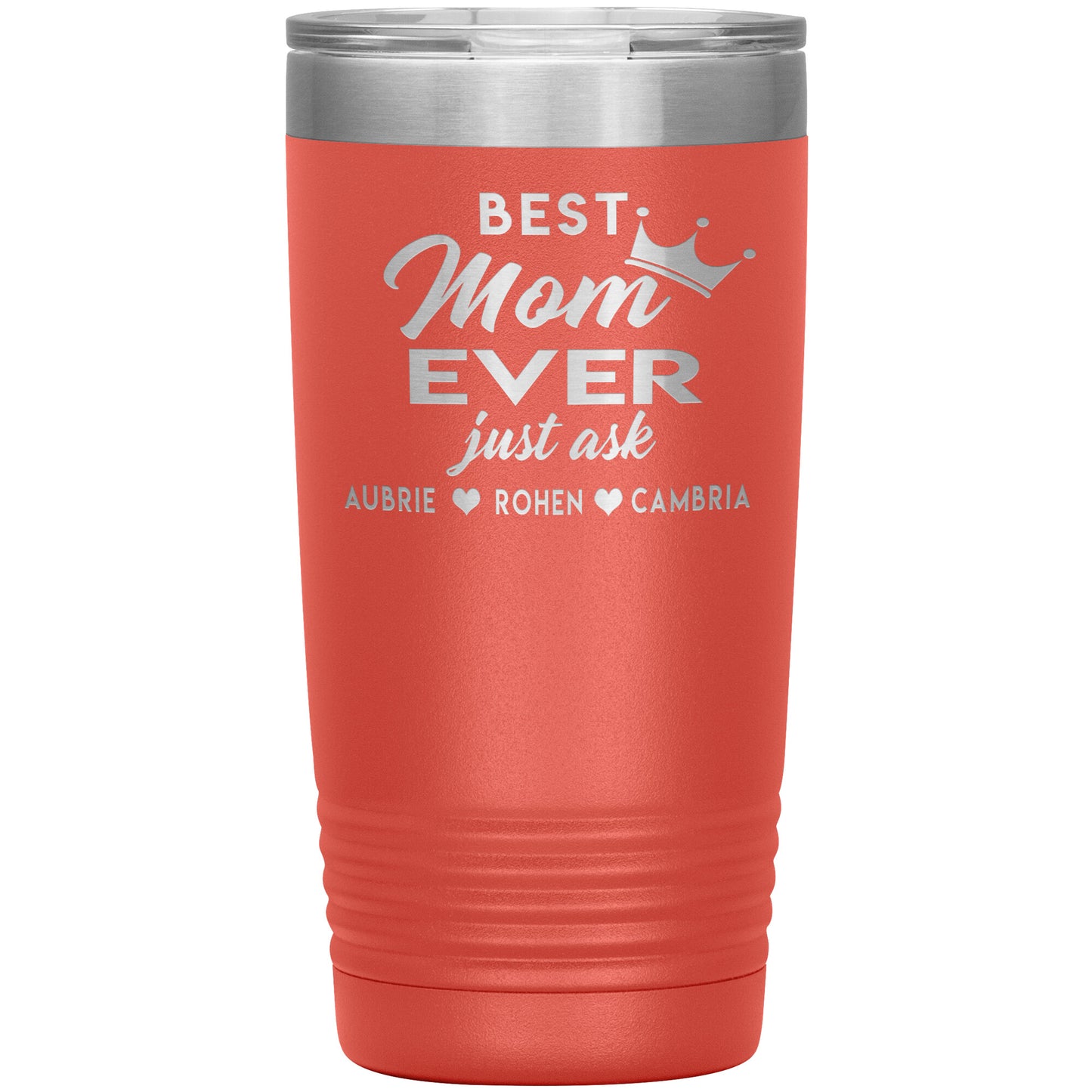 Best Mom Ever Tumbler