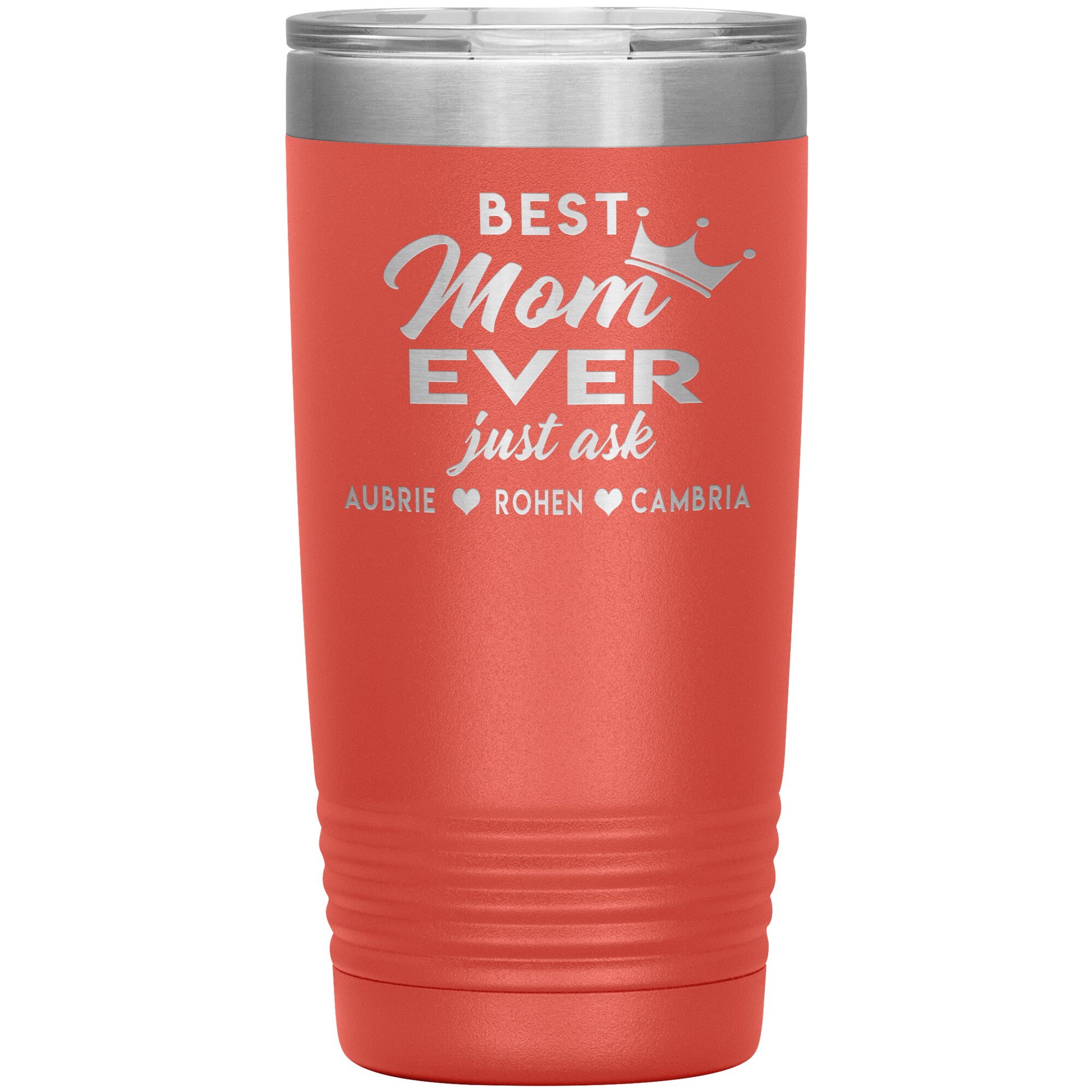Best Mom Ever Tumbler