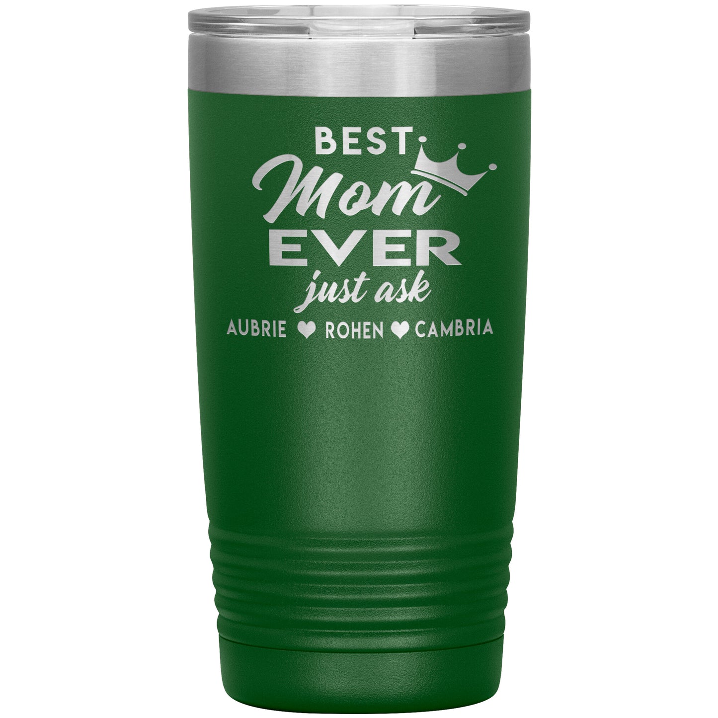 Best Mom Ever Tumbler