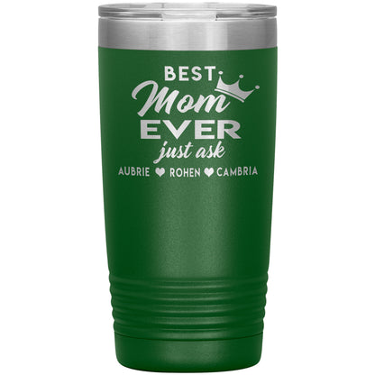 Best Mom Ever Tumbler