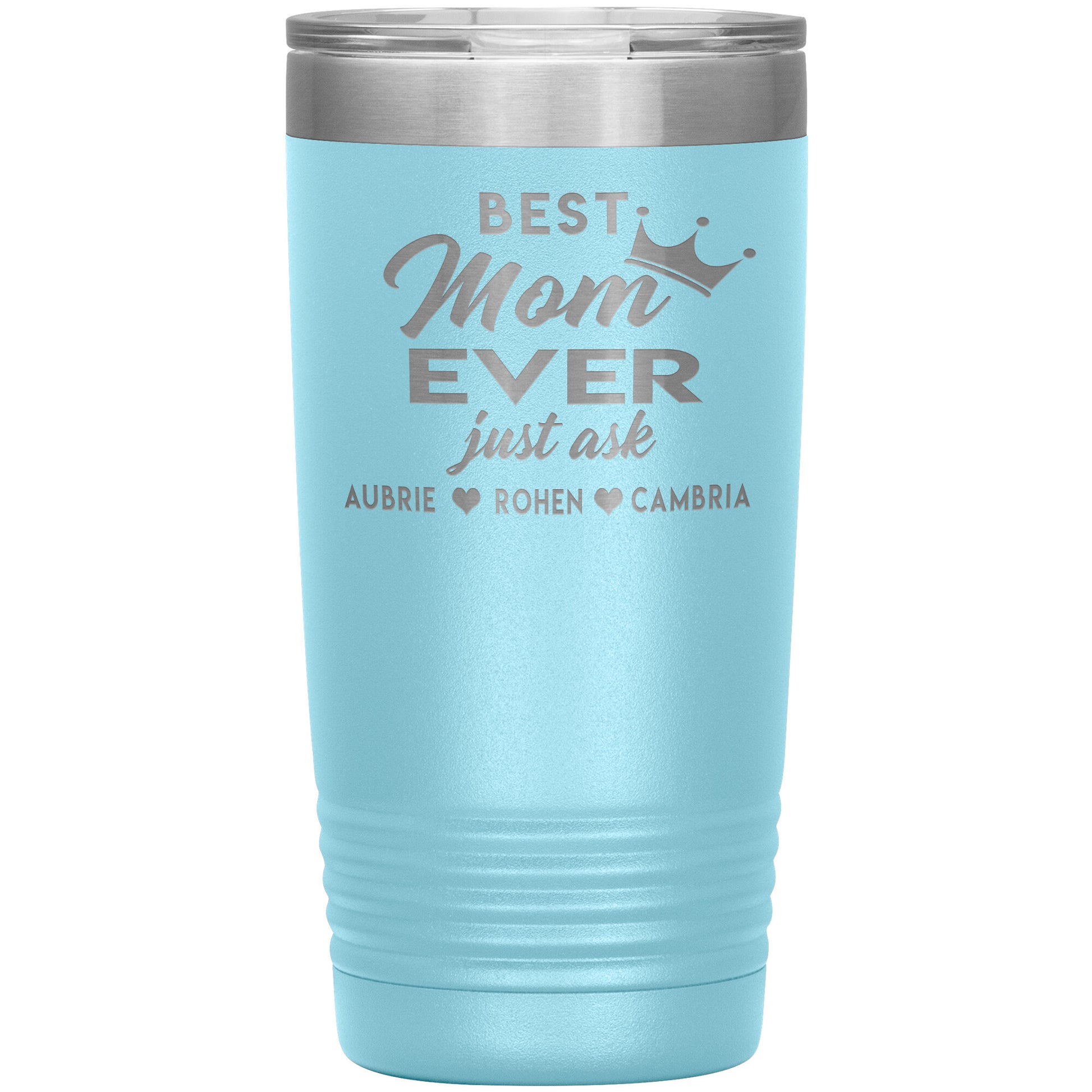 Best Mom Ever Tumbler