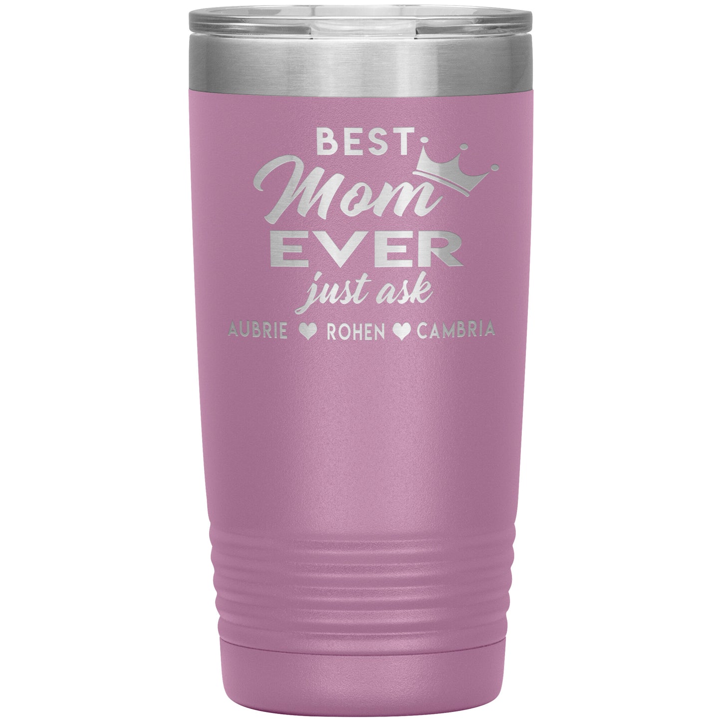 Best Mom Ever Tumbler