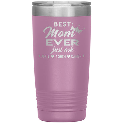 Best Mom Ever Tumbler