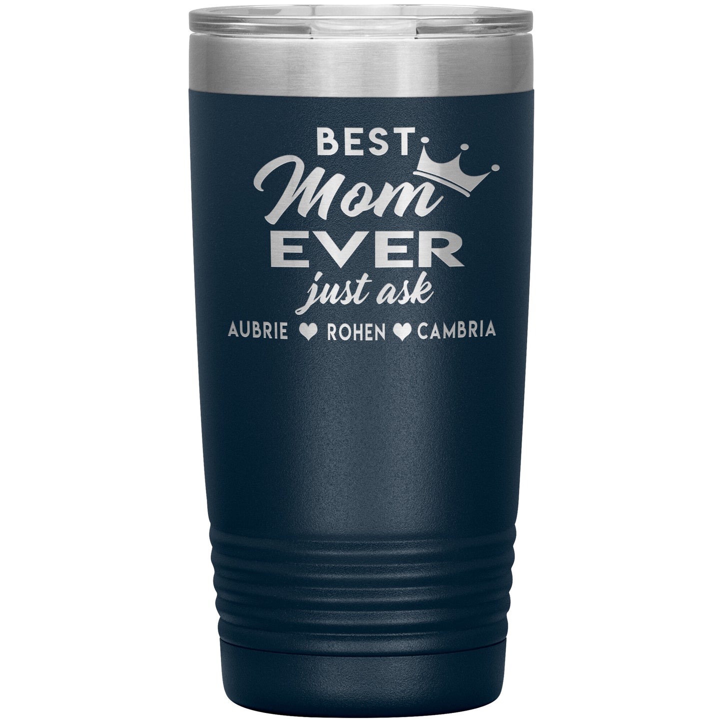 Best Mom Ever Tumbler