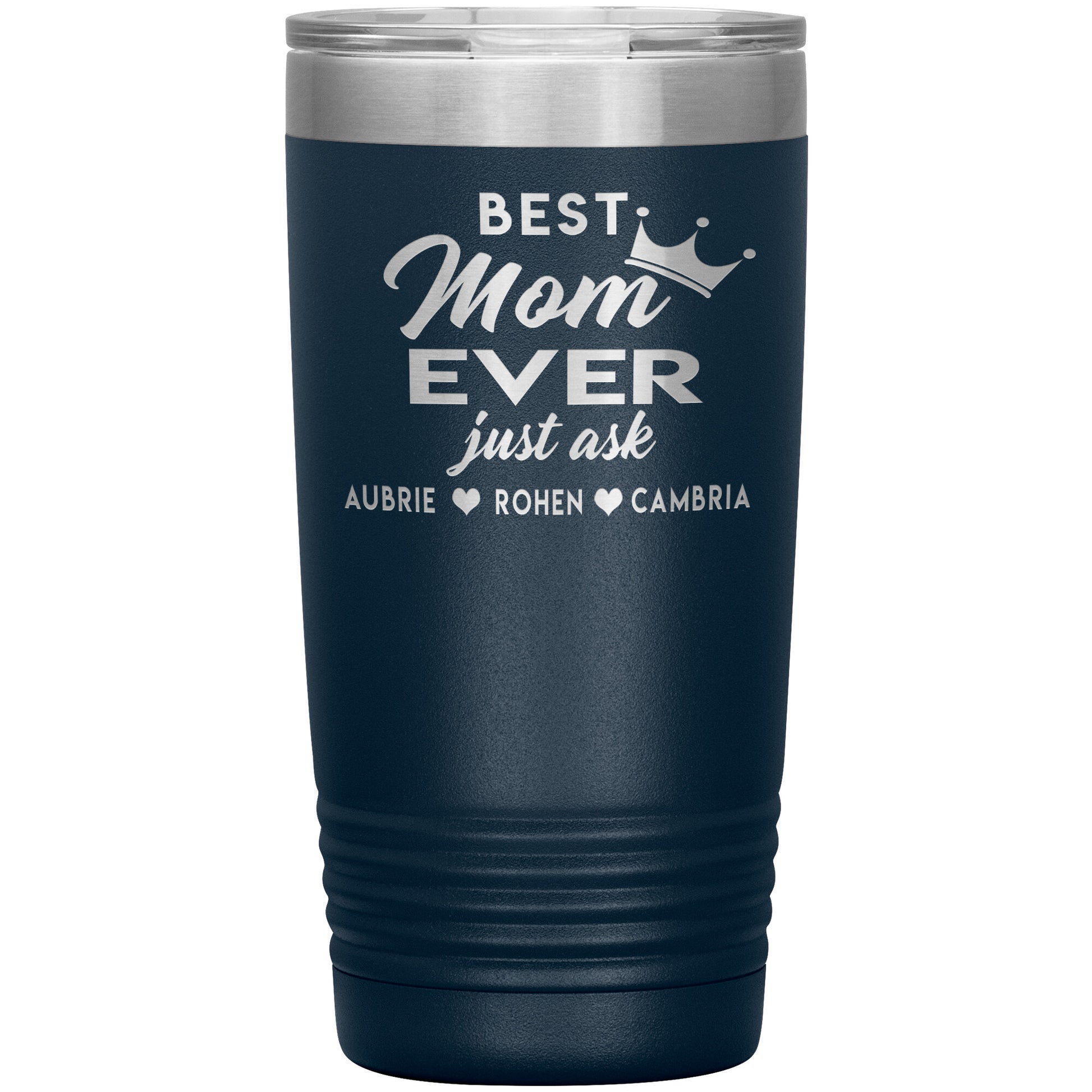 Best Mom Ever Tumbler