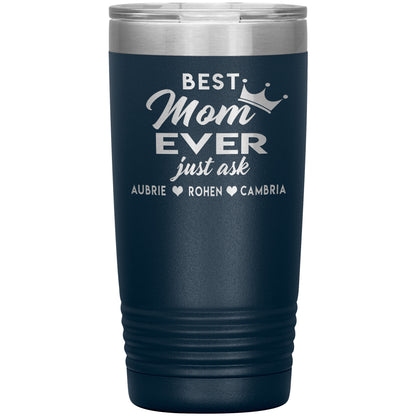Best Mom Ever Tumbler