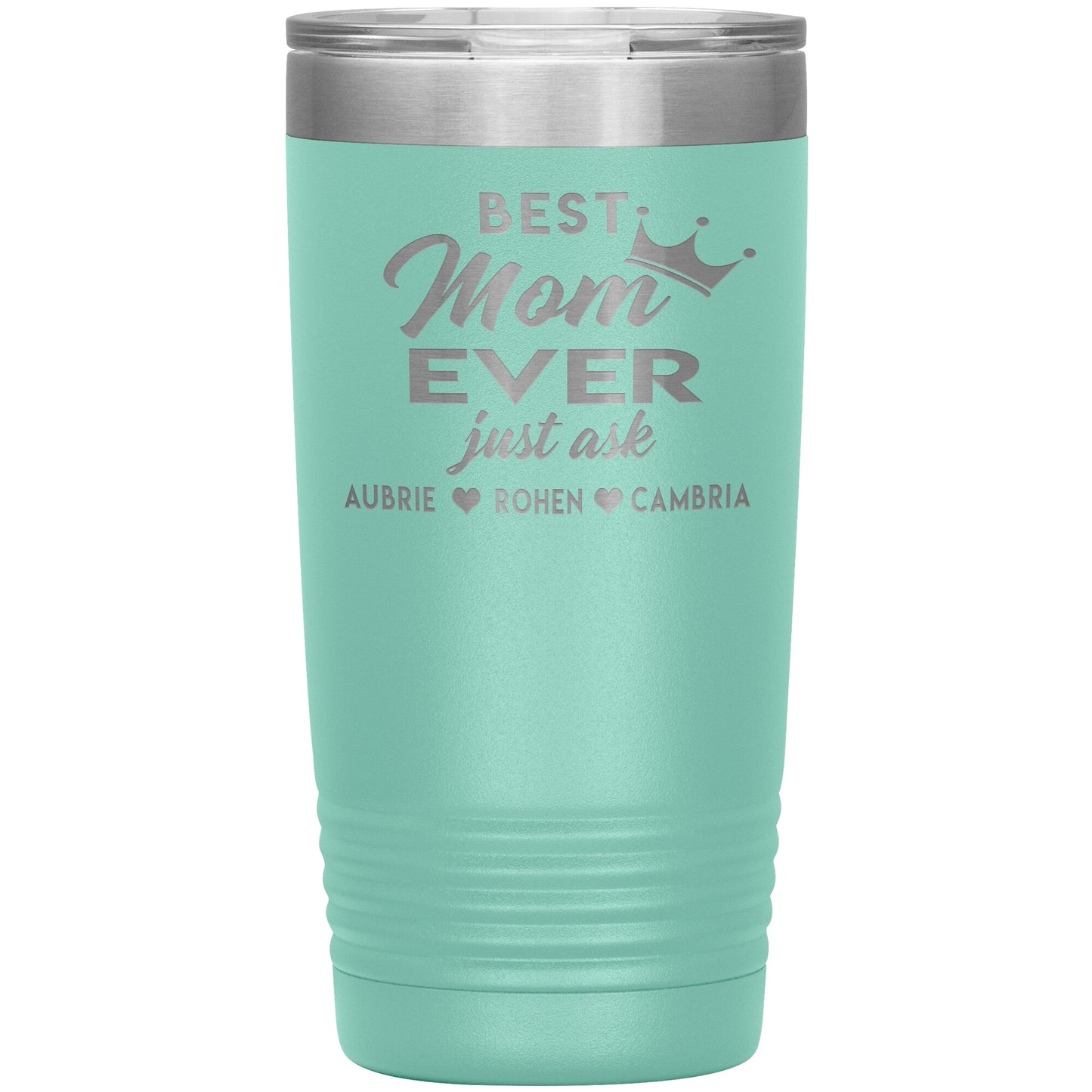 Best Mom Ever Tumbler