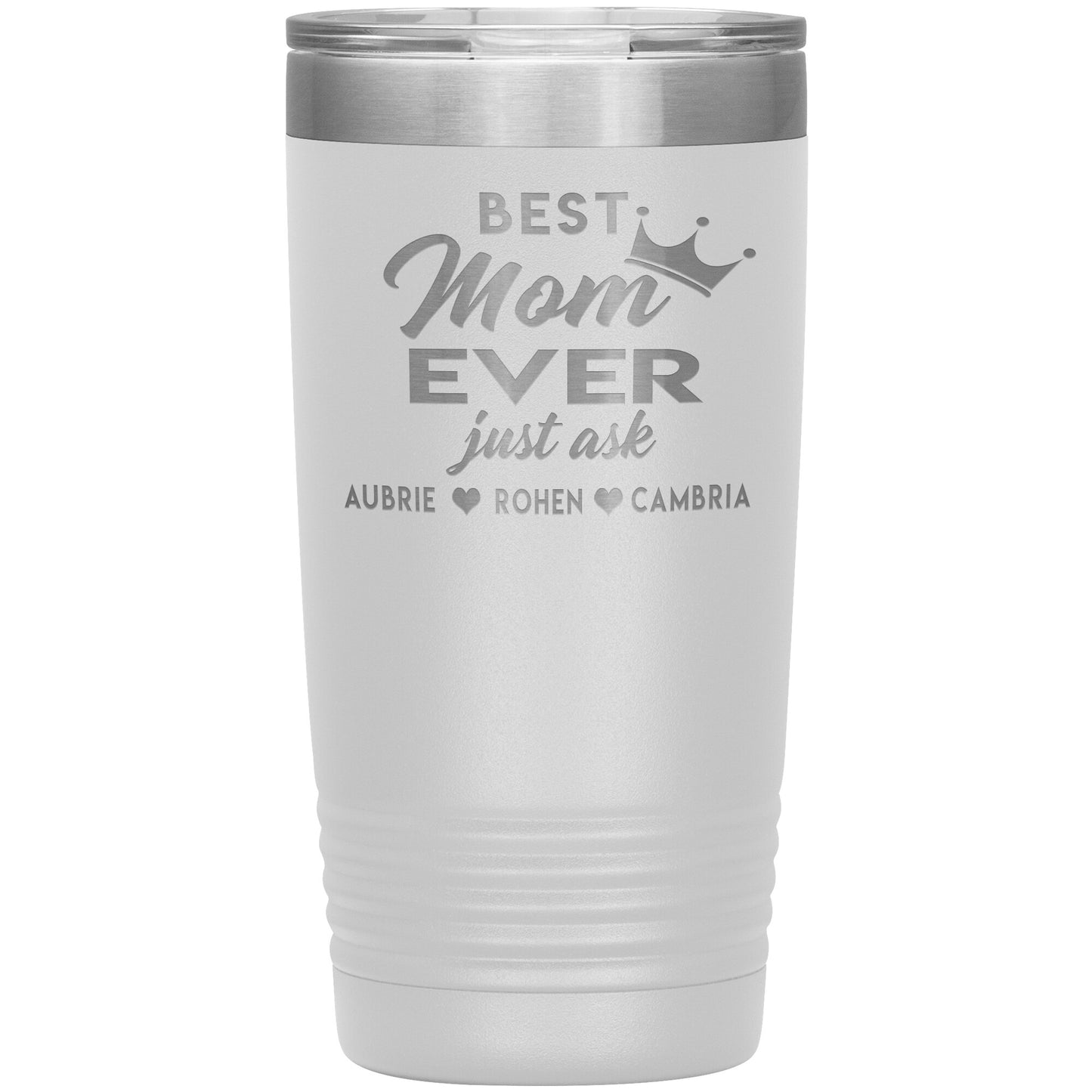 Best Mom Ever Tumbler