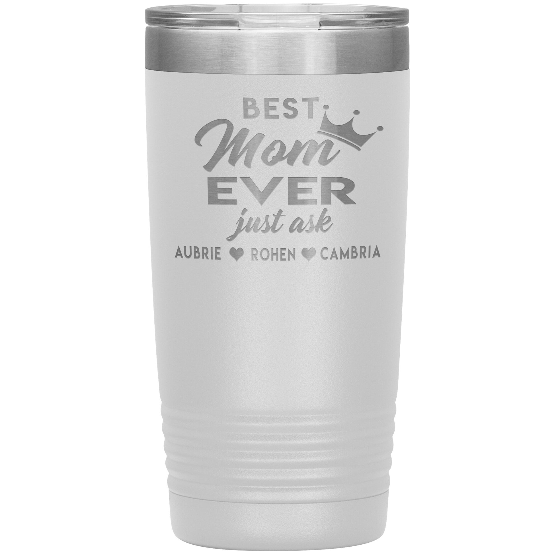 Best Mom Ever Tumbler