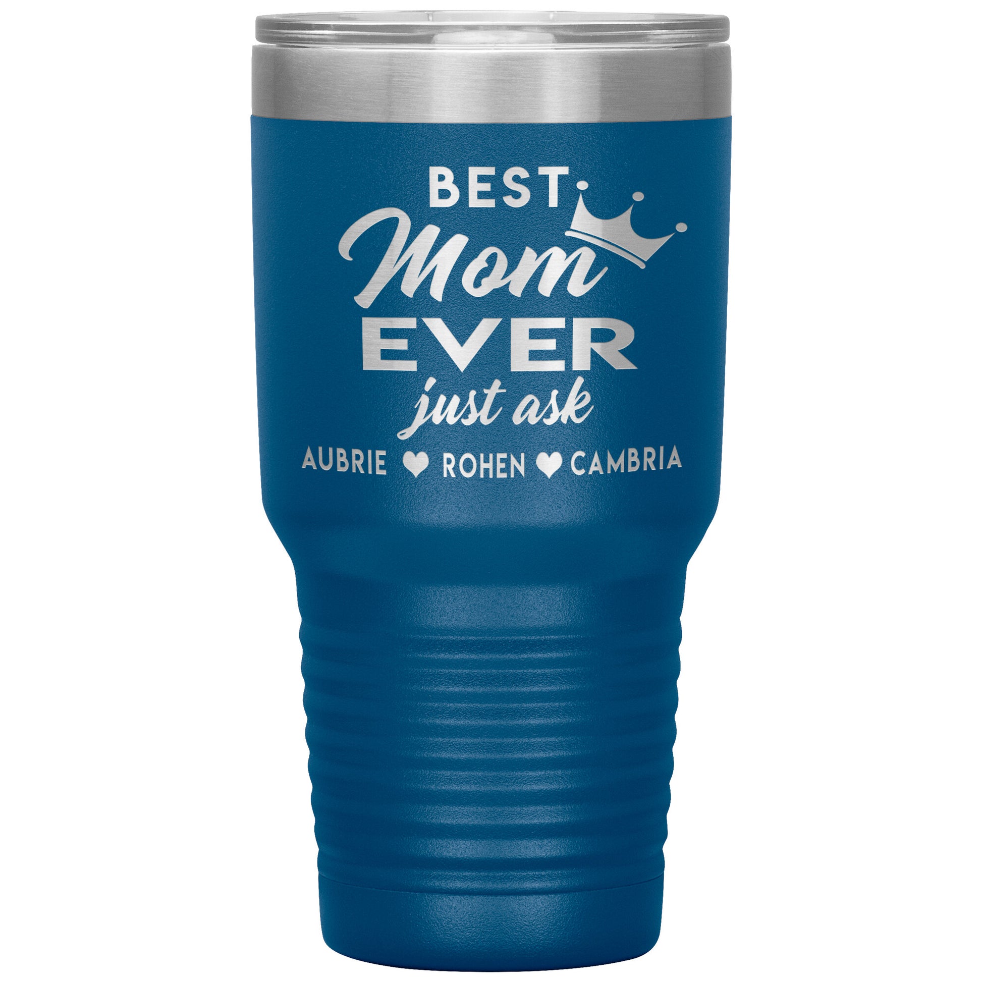 Best Mom Ever Tumbler
