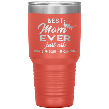Best Mom Ever Tumbler