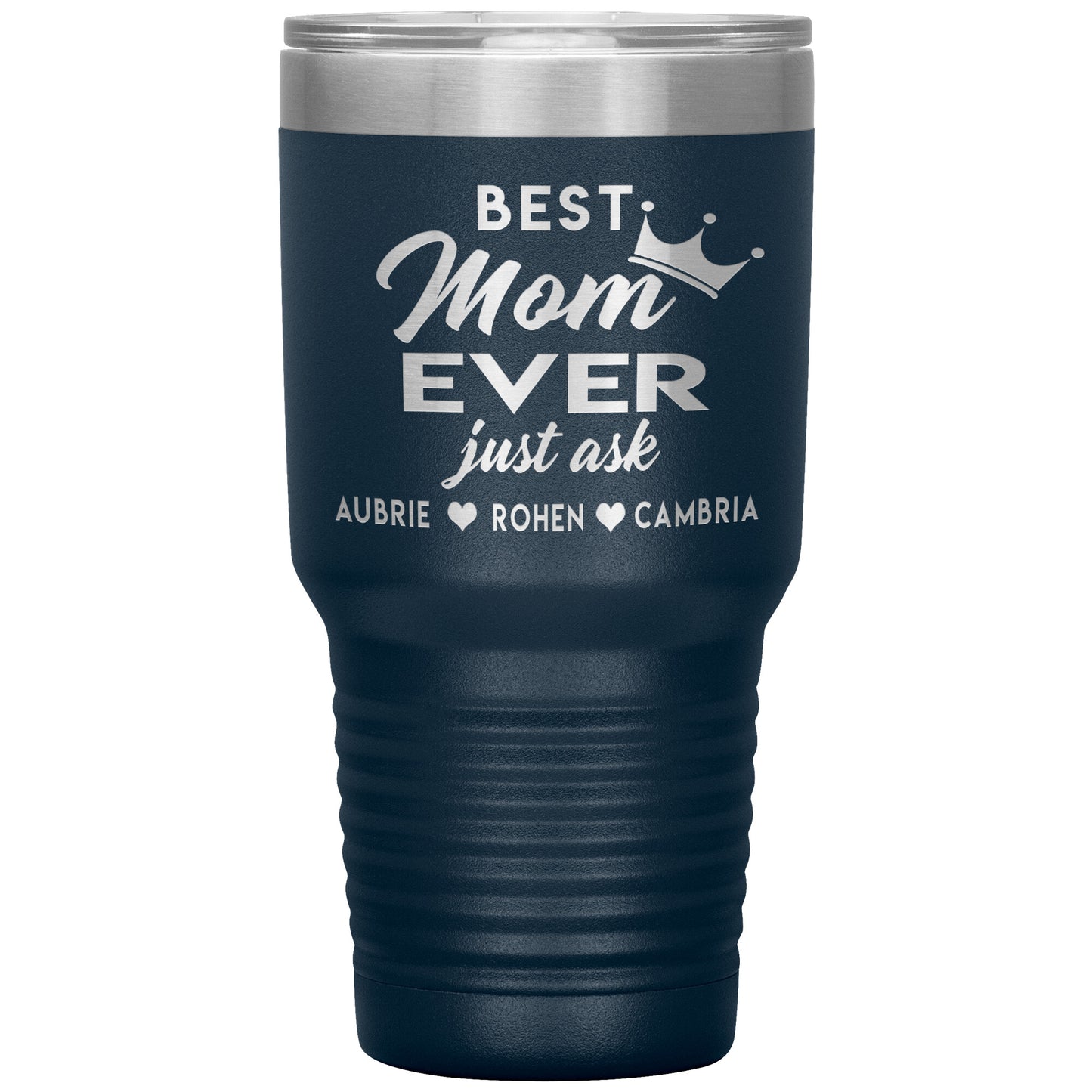 Best Mom Ever Tumbler