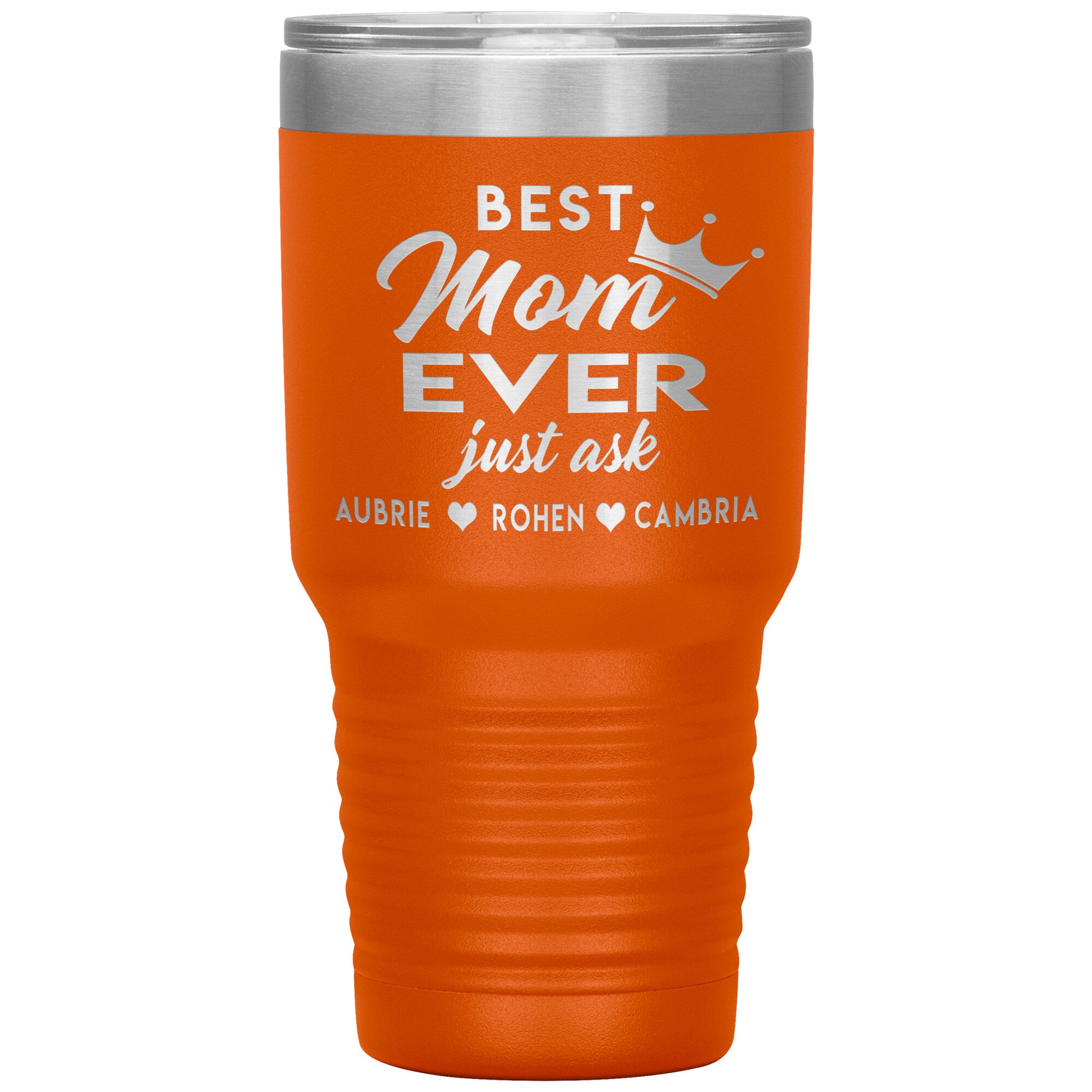 Best Mom Ever Tumbler