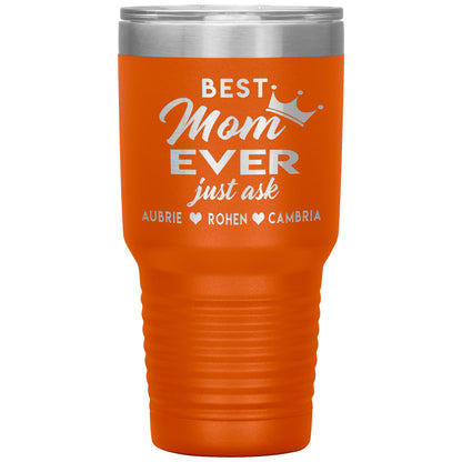 Best Mom Ever Tumbler