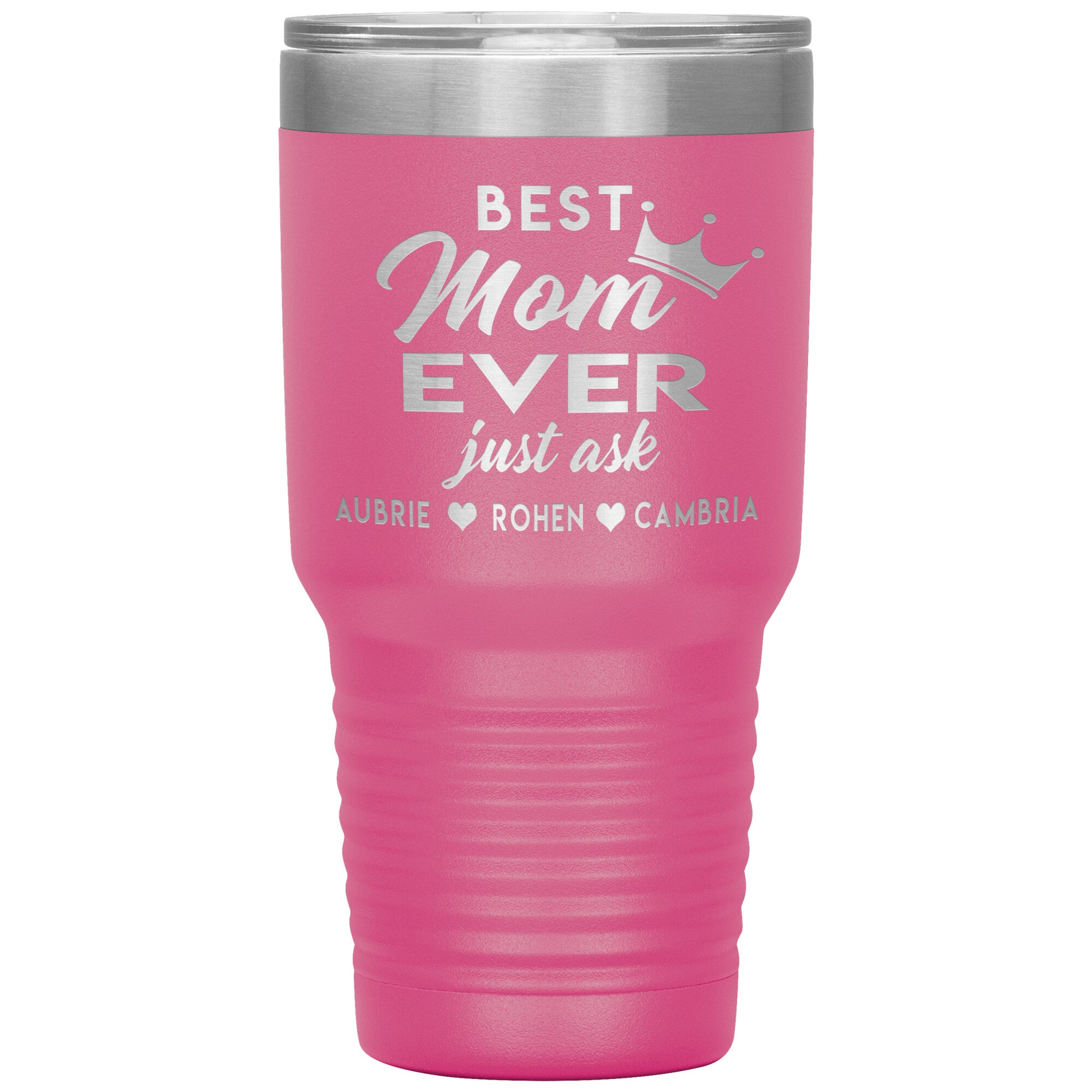 Best Mom Ever Tumbler