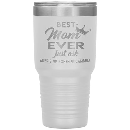 Best Mom Ever Tumbler
