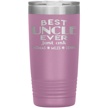 Best Uncle Ever Tumbler