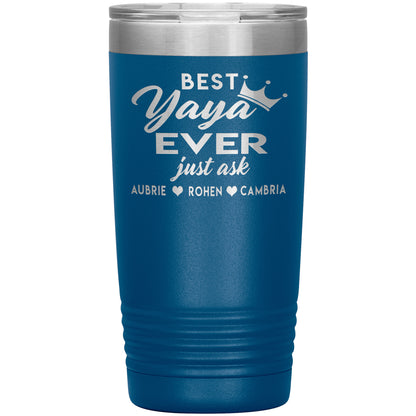 Best Yaya Ever Tumbler