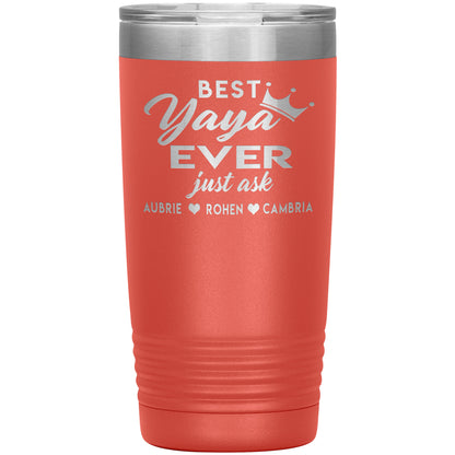 Best Yaya Ever Tumbler