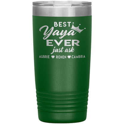 Best Yaya Ever Tumbler