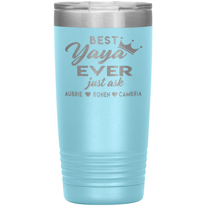 Best Yaya Ever Tumbler
