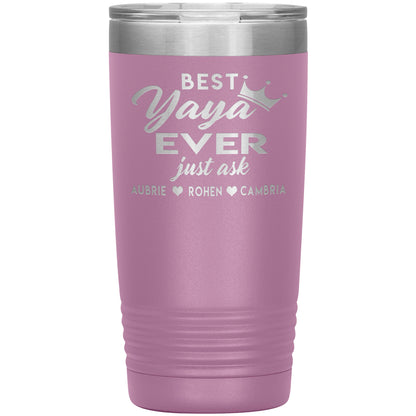 Best Yaya Ever Tumbler