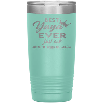 Best Yaya Ever Tumbler