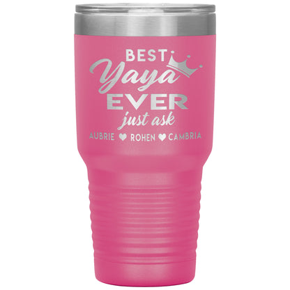 Best Yaya Ever Tumbler