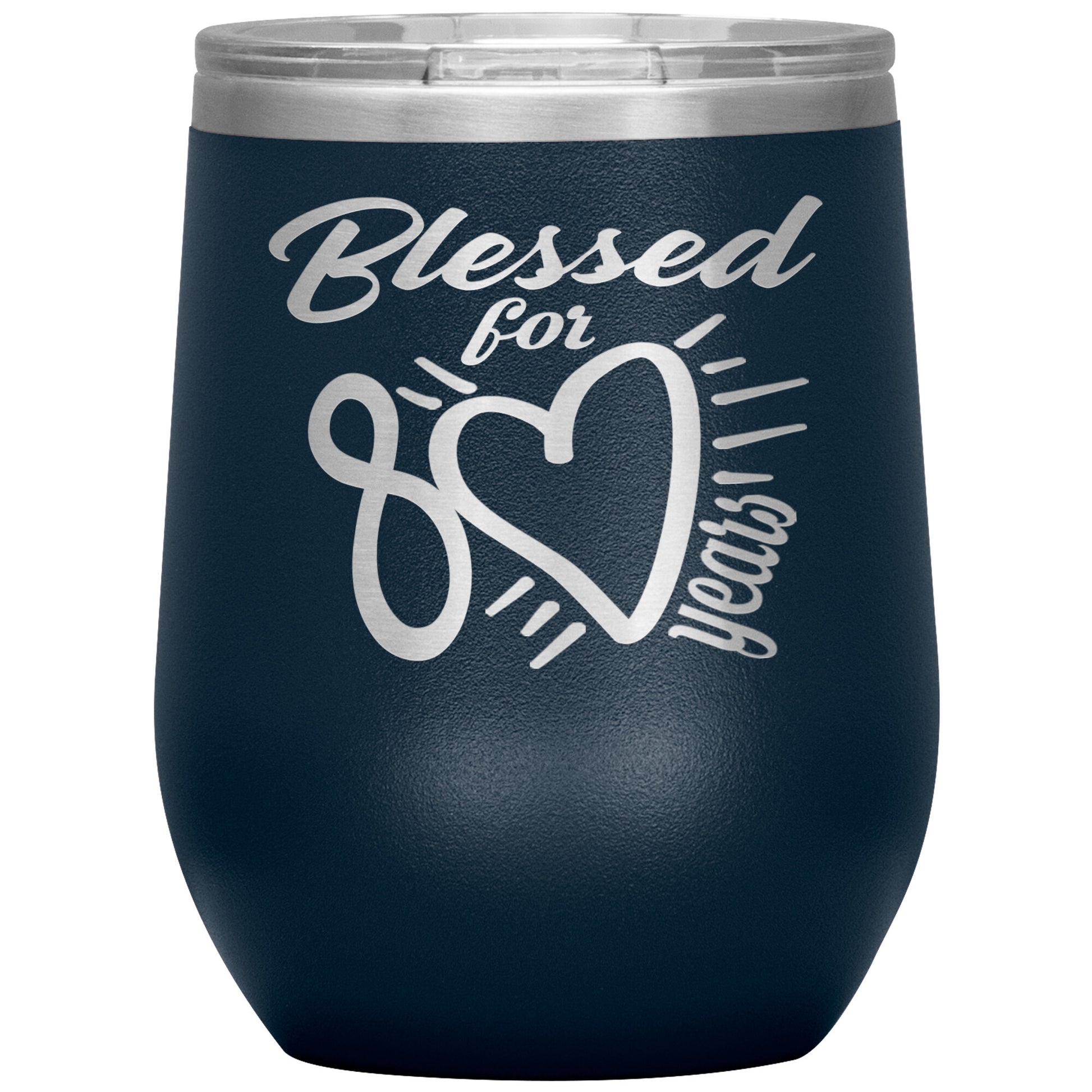 Blessed for 80 Years Tumbler