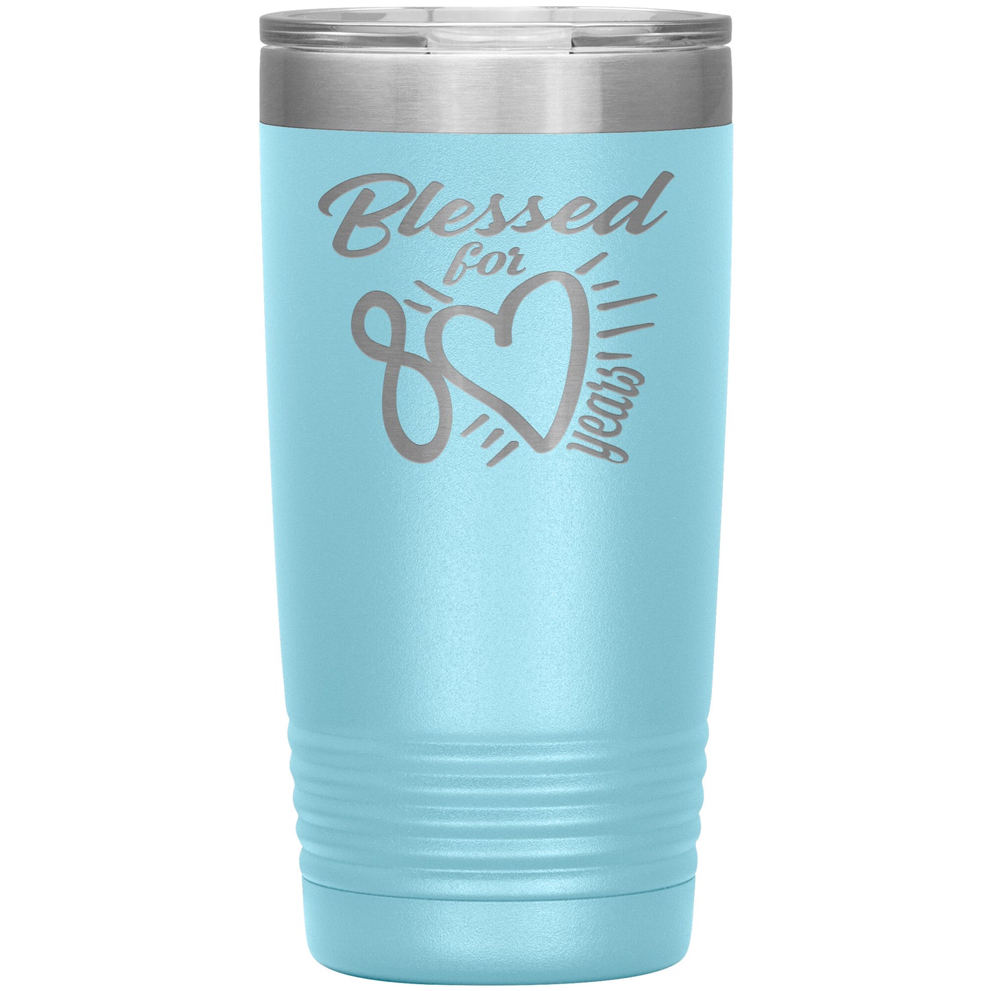 Blessed for 80 Years Tumbler