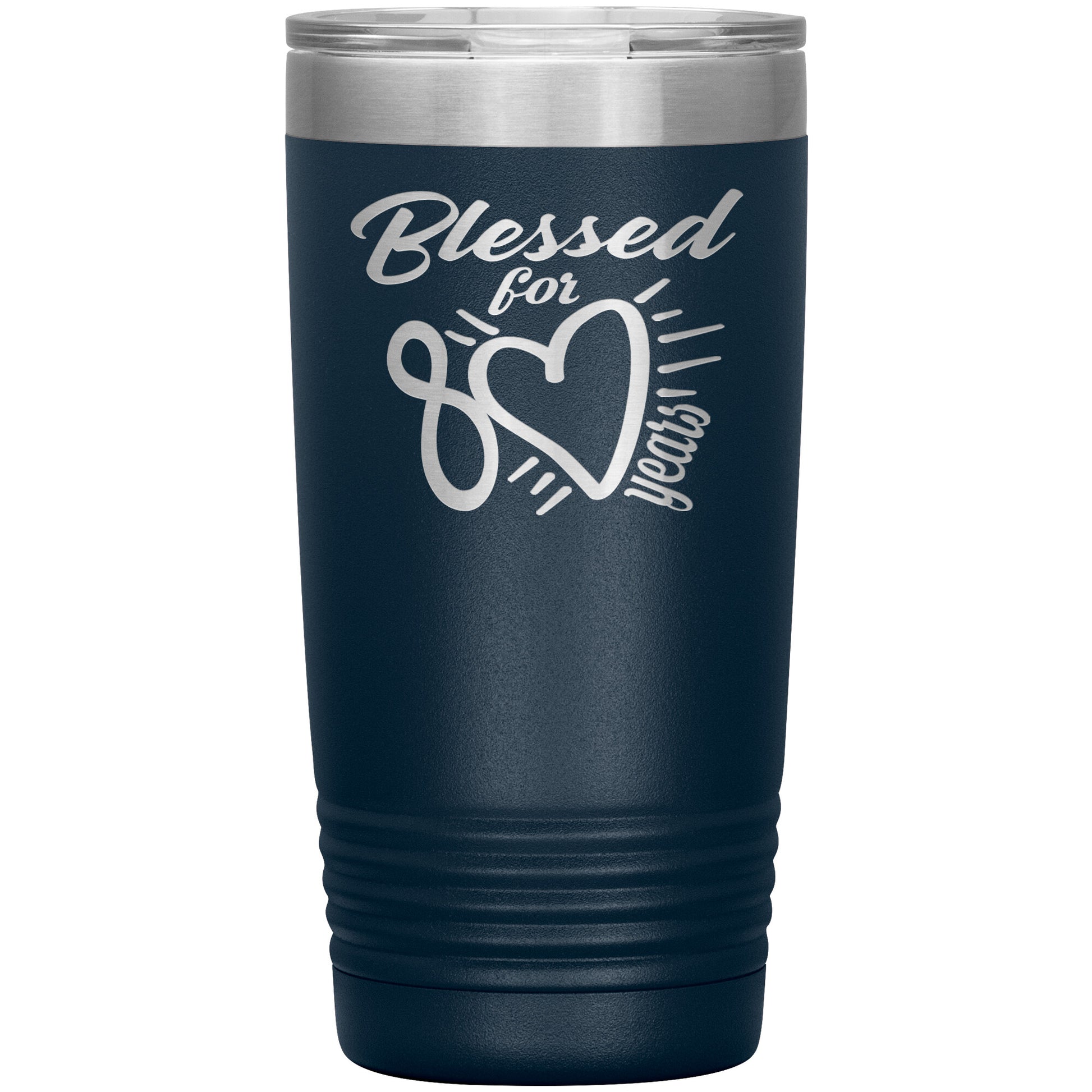 Blessed for 80 Years Tumbler