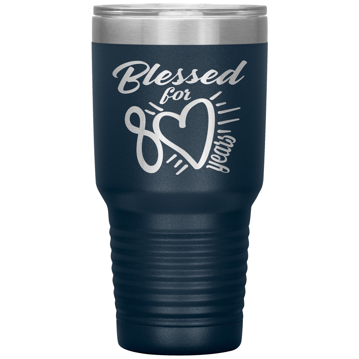 Blessed for 80 Years Tumbler