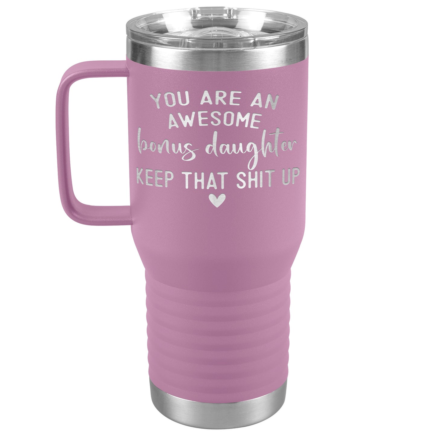 Bonus Daughter You Are Awesome Tumbler