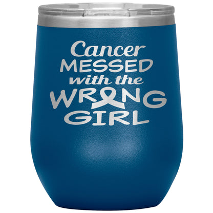 Cancer Messed with the Wrong Girl Tumbler