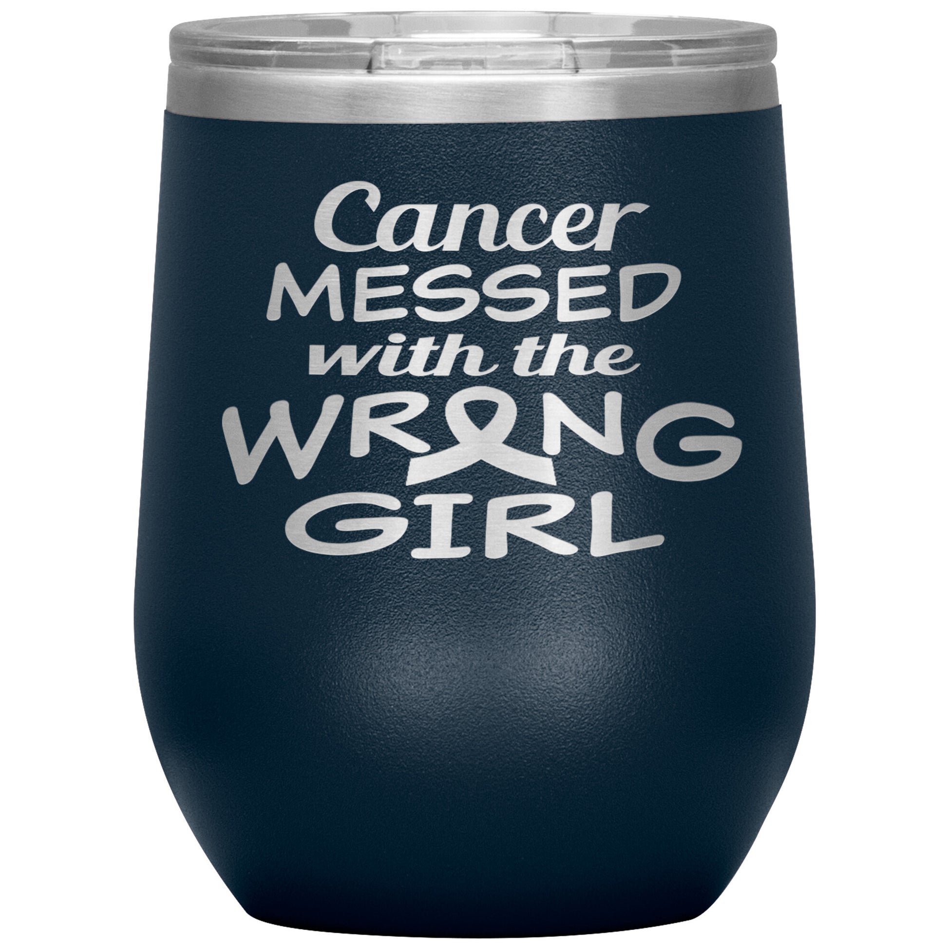 Cancer Messed with the Wrong Girl Tumbler