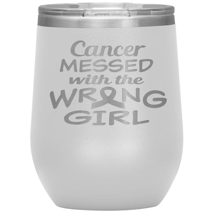Cancer Messed with the Wrong Girl Tumbler