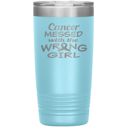 Cancer Messed with the Wrong Girl Tumbler