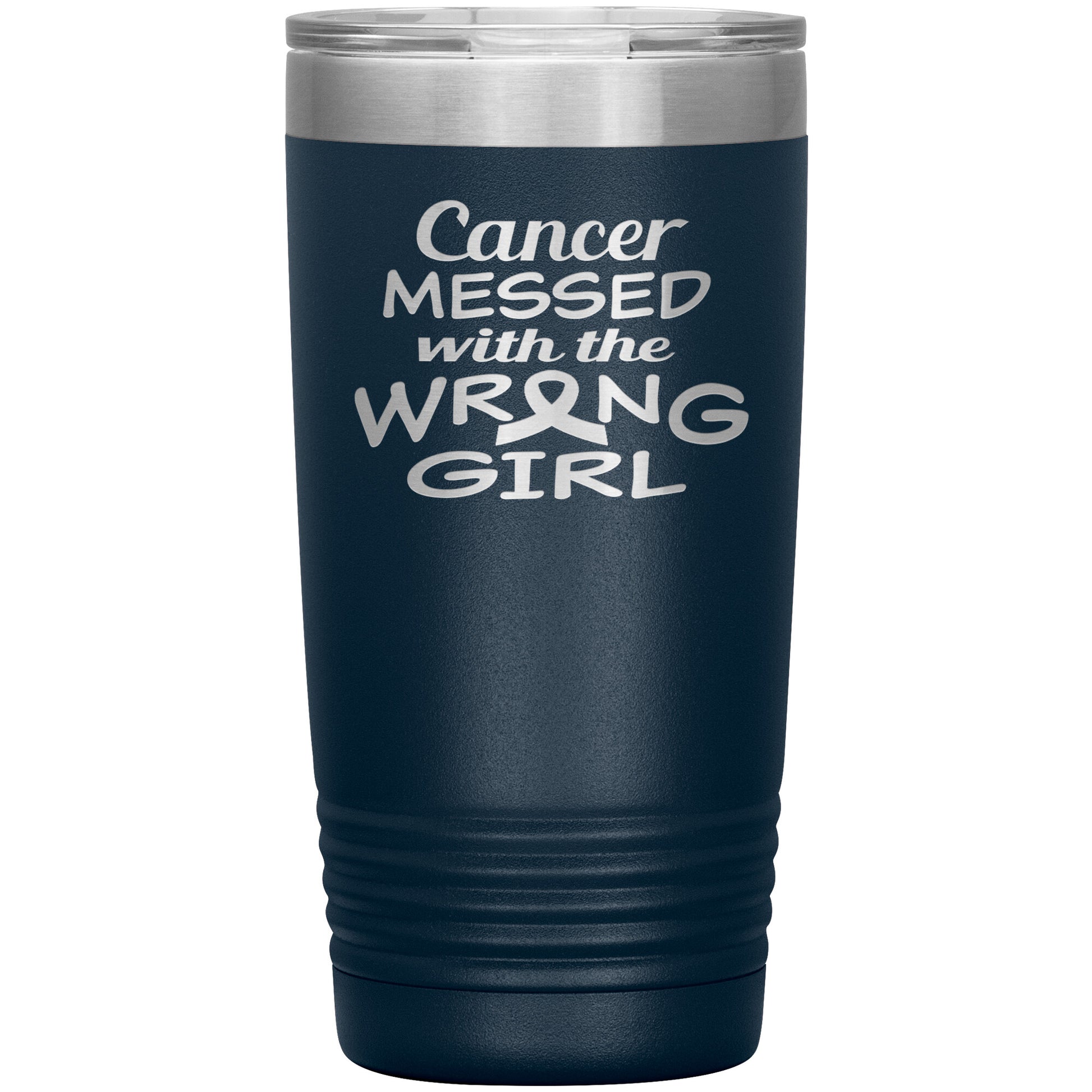 Cancer Messed with the Wrong Girl Tumbler