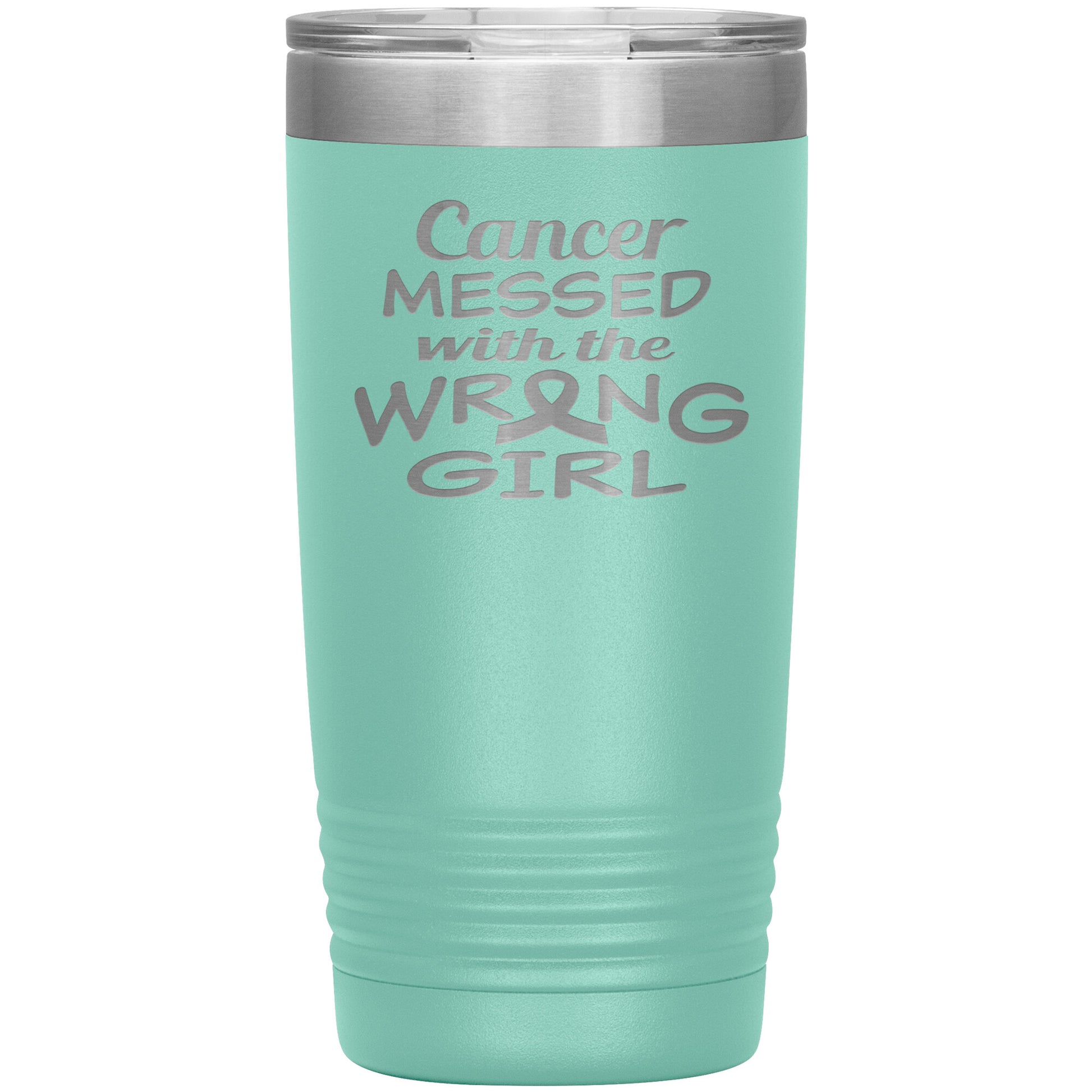 Cancer Messed with the Wrong Girl Tumbler