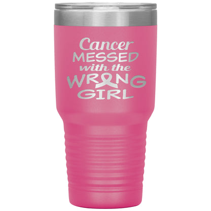 Cancer Messed with the Wrong Girl Tumbler