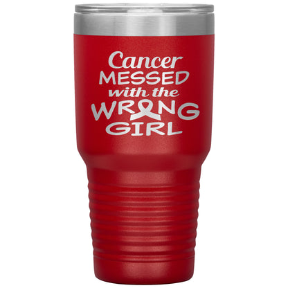 Cancer Messed with the Wrong Girl Tumbler