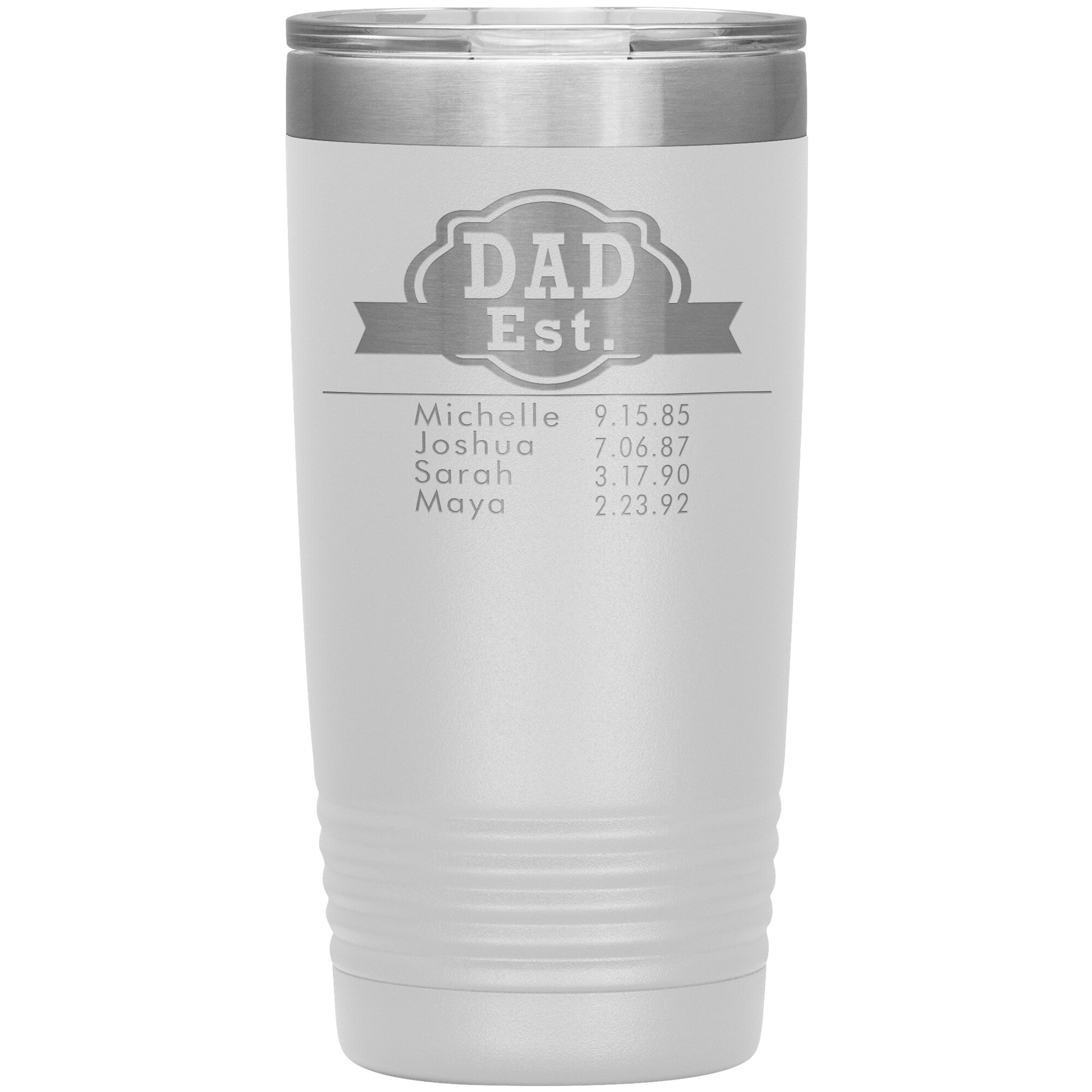 Dad Est Tumbler