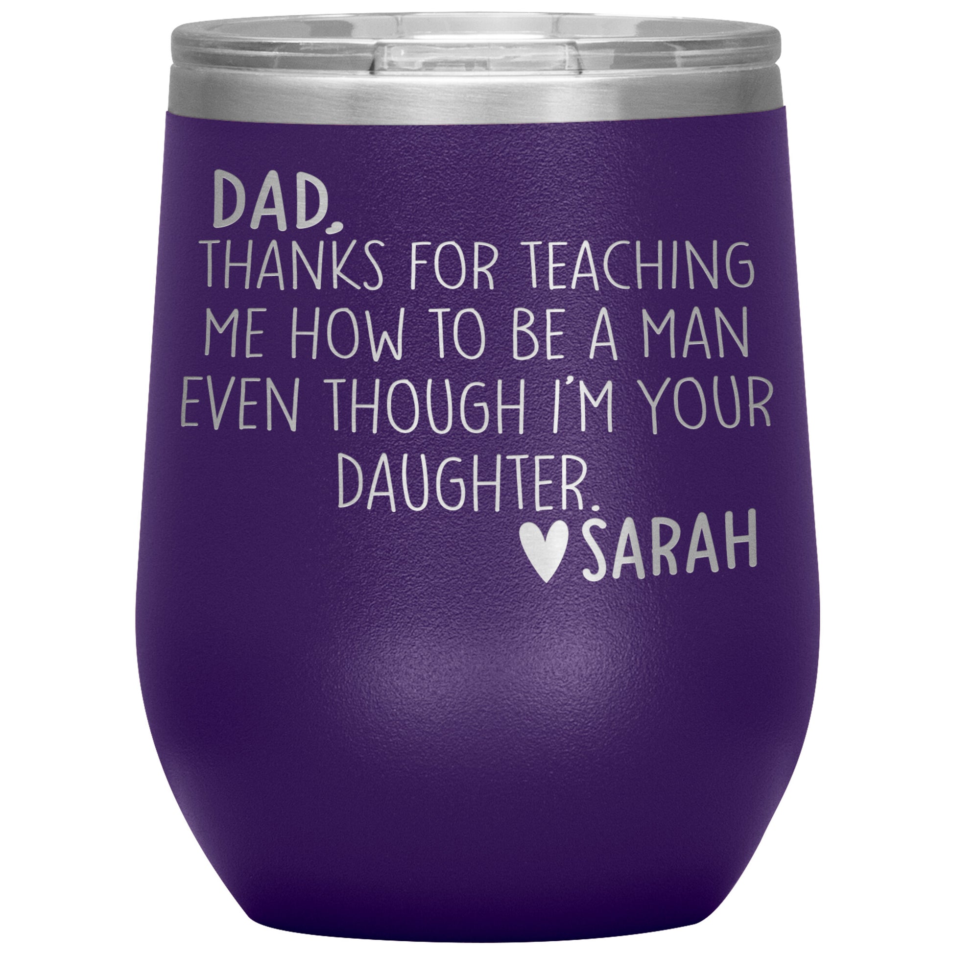 Dad Thanks For Teaching Me To Be A Man Tumbler