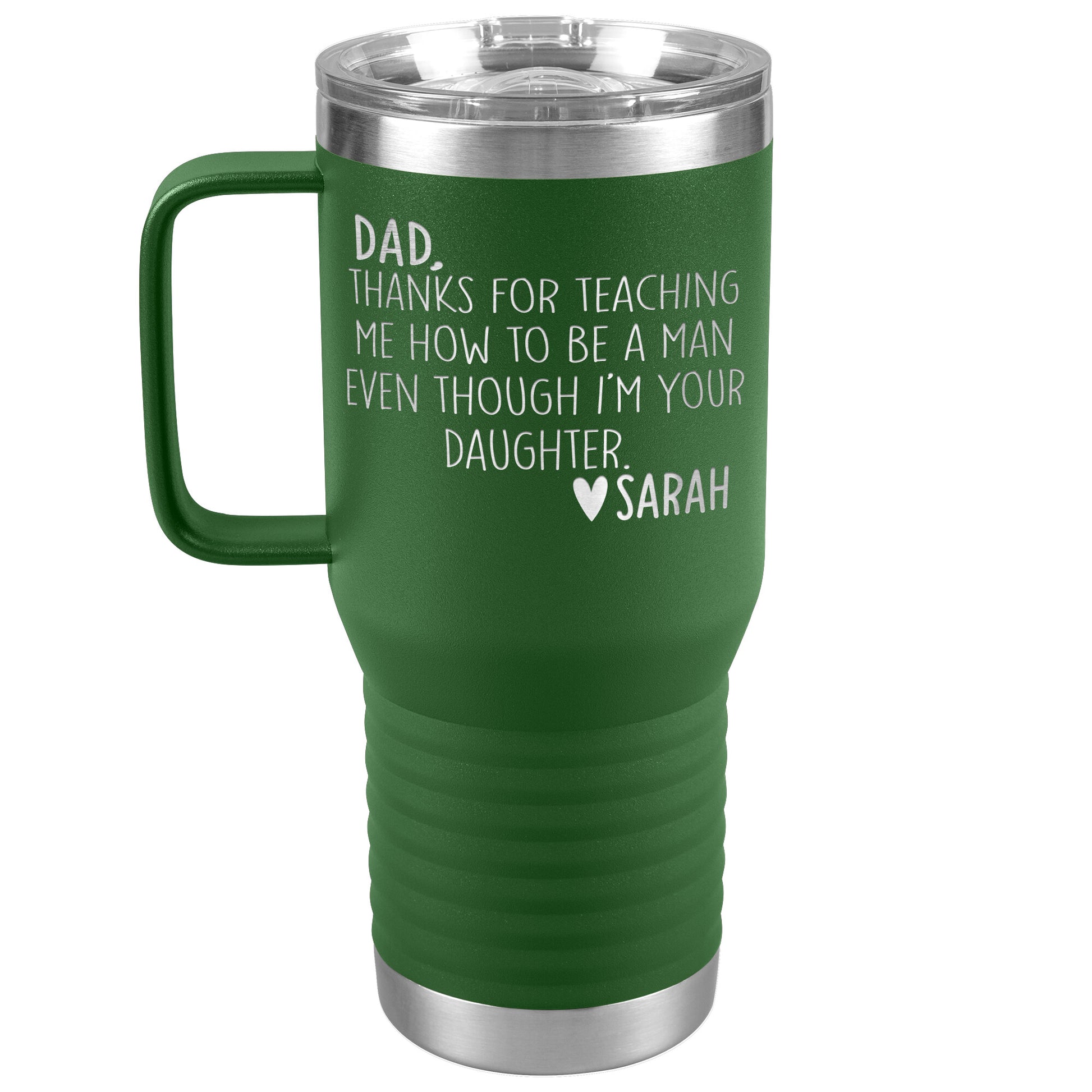 Dad Thanks For Teaching Me To Be A Man Tumbler