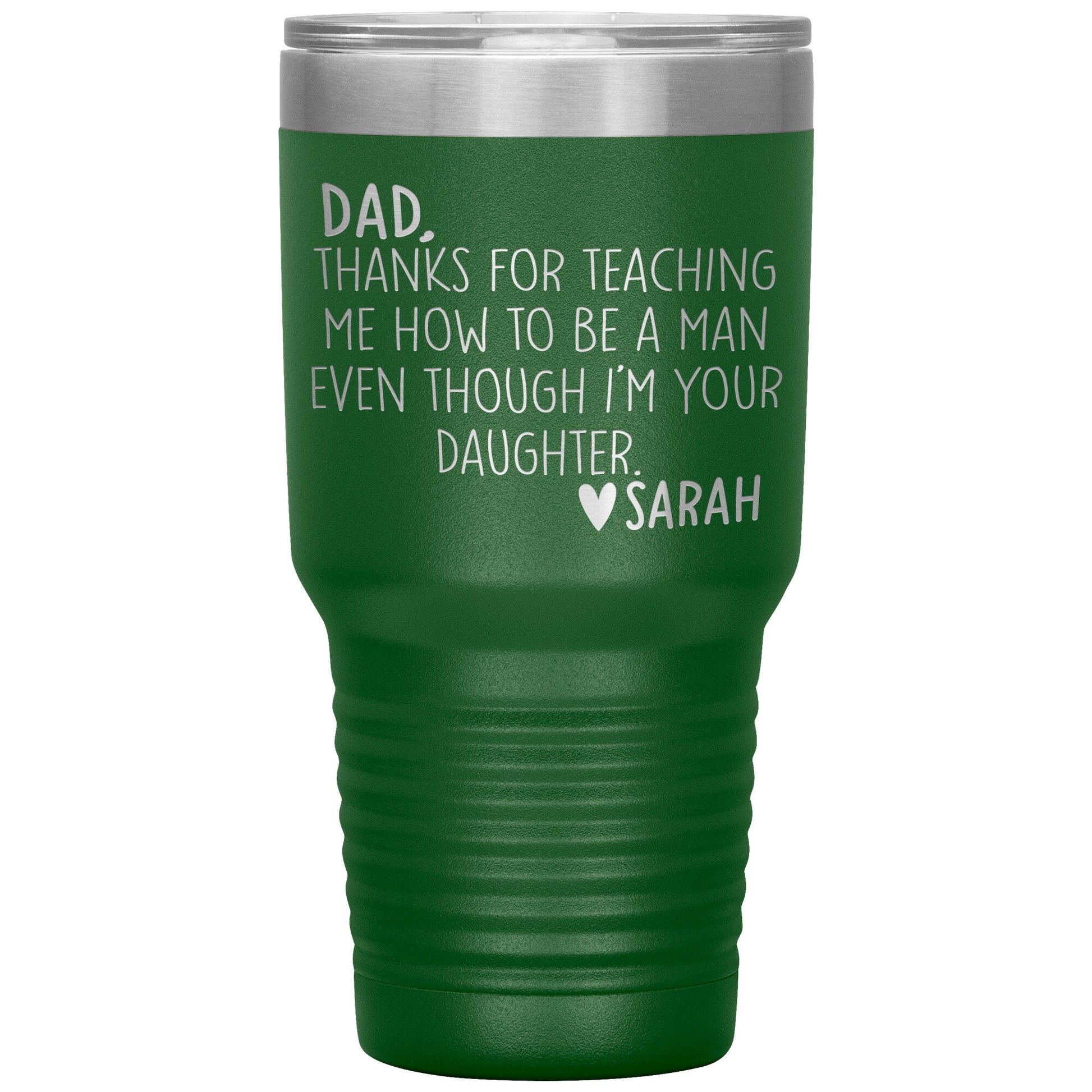 Dad Thanks For Teaching Me To Be A Man Tumbler