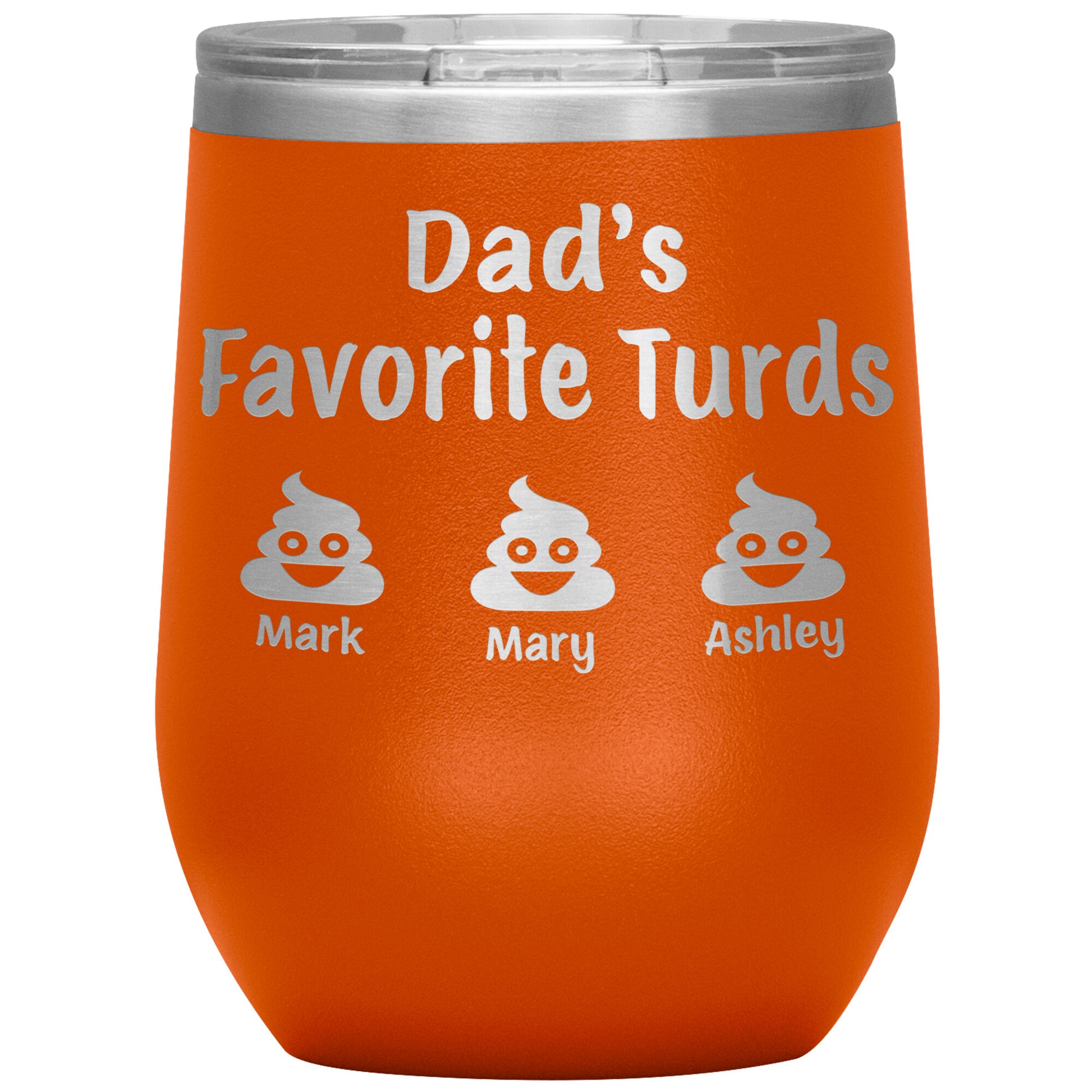 Dad's Favorite Turds Tumbler