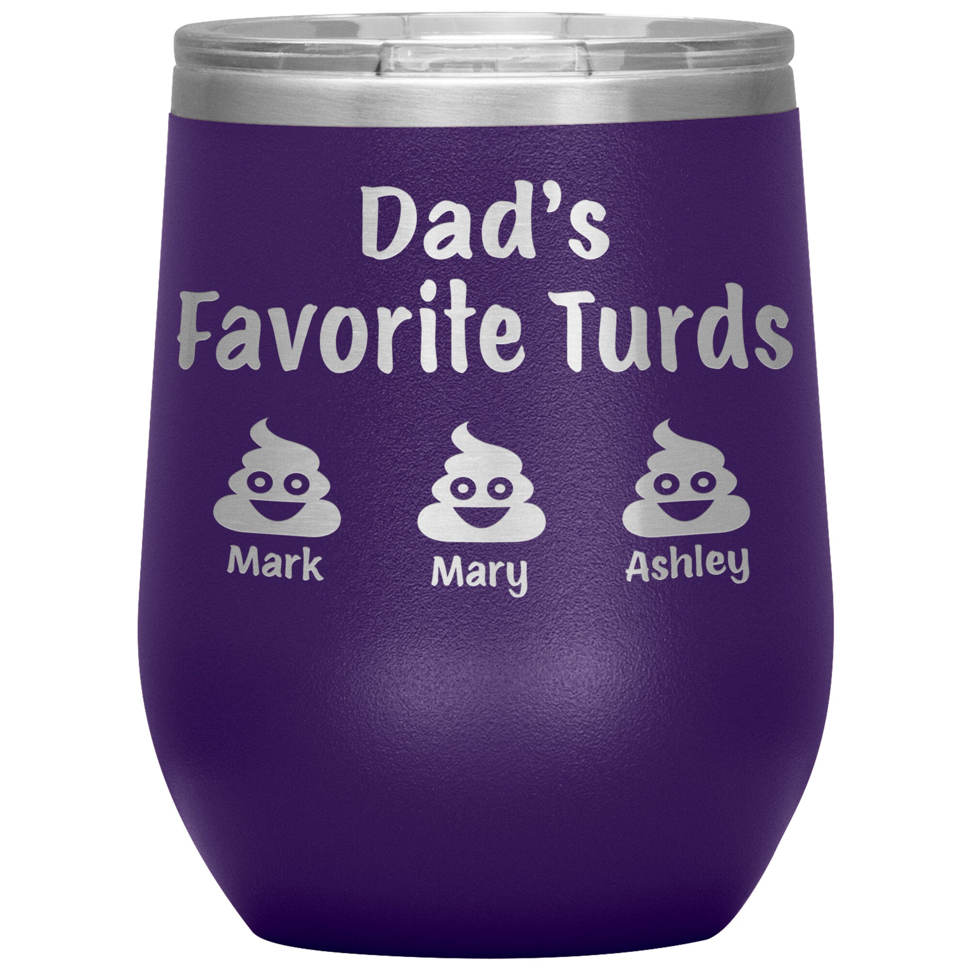 Dad's Favorite Turds Tumbler