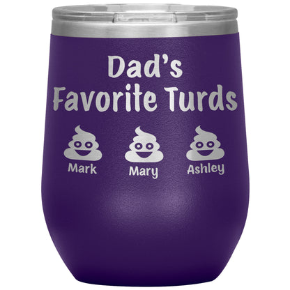 Dad's Favorite Turds Tumbler